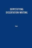 Demystifying Dissertation Writing