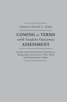 Coming to Terms With Student Outcomes Assessment