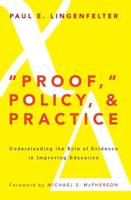 "Proof", Policy, & Practice
