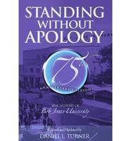 Standing Without Apology