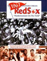 The 1967 Impossible Dream Red Sox