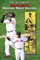 The Ulitmate Red Sox Home Run Guide