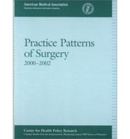 Practice Patterns of Surgery 2000-2002