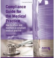 Compliance Guide for the Medical Practice