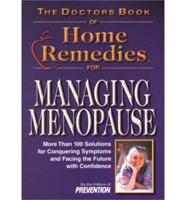 The Doctors Book of Home Remedies for Managing Menopause
