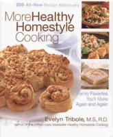 More Healthy Homestyle Cooking