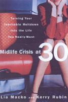 Midlife Crisis at 30