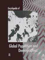 Encyclopedia of Global Population and Demographics