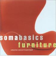 SOMA Basics. Furniture