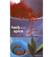 Herb and Spice Handbook