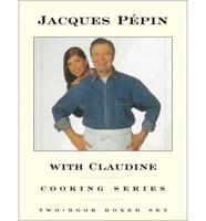 Jacques Pepin With Claudine Cooking Series