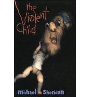 The Violent Child