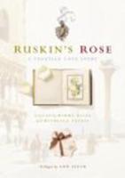 Ruskin's Rose