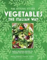 Vegetables the Italian Way