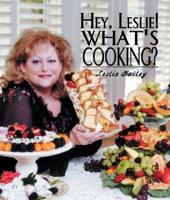 Hey, Leslie! What's Cooking?
