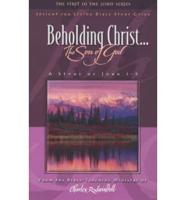 Beholding Christ