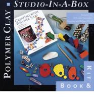 Creating with Polymer Clay: Book and Kit