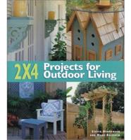 2X4 Projects for Outdoor Living