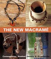The New Macramé