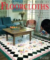 The Complete Book of Floorcloths