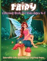 Fairy Coloring Book For Kids Ages 4-8: Coloring Book for Girls with Cute Fairies, Gift Idea for Children Ages 4-8 Who Love Coloring