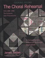 Evoking Sound - The Choral Rehearsal