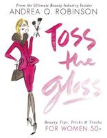 Toss the Gloss