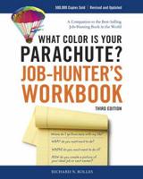 What Color Is Your Parachute?. Job-Hunter's Workbook