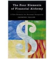 The Four Elements of Financial Alchemy