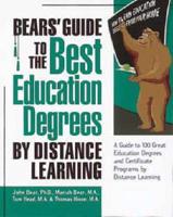 Bears' Guide to the Best Education Degrees by Distance Learning