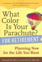 What Color Is Your Parachute? For Retirement