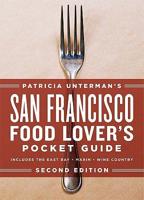 Patricia Unterman's San Francisco Food Lover's Pocket Guide