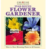 Year-Round Flower Gardener