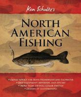 Ken Schultz&#39;s North American Fishing