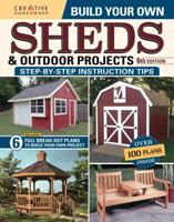 Build Your Own Sheds & Outdoor Projects