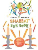 Sammy Spiders Shabbat Fun Book