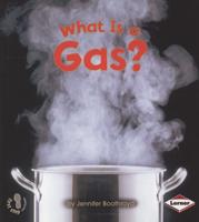 What Is a Gas?