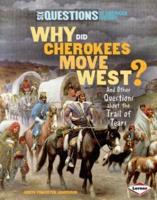 Why Did Cherokees Move West?