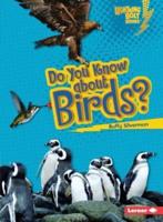 Do You Know About Birds?