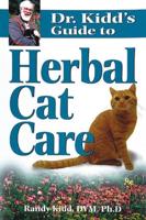 Dr. Kidd's Guide to Herbal Cat Care