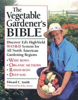 The Vegetable Gardener's Bible