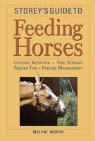 Storey's Guide to Feeding Horses