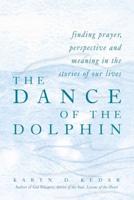 The Dance of the Dolphin