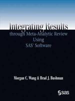 Integrating Results Through Meta-Analytic Review Using SAS Software