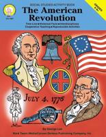 The American Revolution, Grades 5 - 8