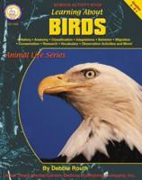 Learning About Birds, Grades 4 - 8