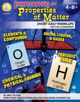 Jumpstarters for Properties of Matter, Grades 4 - 12