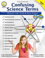 Confusing Science Terms, Grades 5 - 12