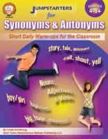 Jumpstarters for Synonyms and Antonyms, Grades 4 - 8