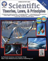 Scientific Theories, Laws, and Principles, Grades 5 - 12